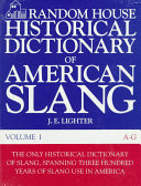 Random House Historical Dictionary of American Slang: A-G
