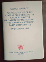 Political report of the central committe to the V. congress of the Bulgarian communist party 19 December 1948