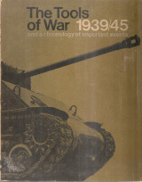 The Tools of War 1939/45