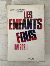 Les enfants fous an 2021
