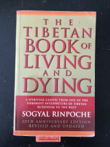 The Tibetan Book of Living and Dying