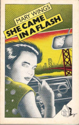 She came in a flash