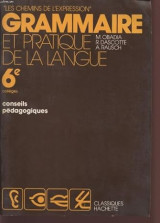 Grammaire et pratique de la langue française