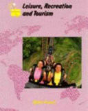 Leisure, Recreation and Tourism