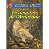 Cousteau tome 8 - Le Dauphin de l'Amazone