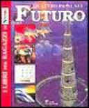 Quattro passi nel futuro