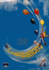 Luftballons, Lehr- und Arbeitsbuch, Kids A