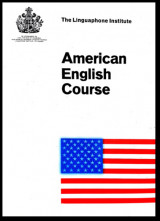The Linguaphone Institute - American English Course