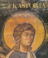 Byzantine Art in Greece: Kastoria: Mosaics, Wallpaintings