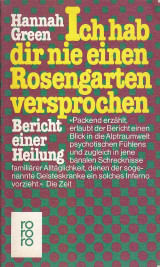 Ich hab dir nie einen Rosengarten versprochen
