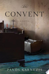 The Convent: A Novel