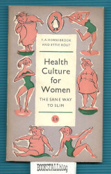 Health Culture for Women : The sane way to slim