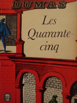 Les Quarante-cinq (Tome 2)