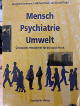 Mensch, Psychiatrie, Umwelt