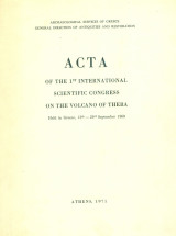 ACTA of the 1st International Scientific Congress on the Volcano of Thera [Greece, 15-23 September 1969]