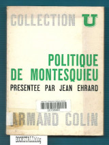 Politique Du Montesquieu : Textes Choisis Et Presentes Par Jean Erhard