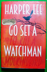 Go Set a Watchman, Hardbound with dust jacket First Edition