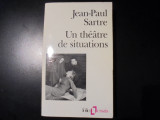 Un Theatre de Situations