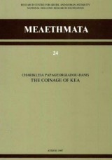 The Coinage of Kea (Μελετήματα 24)