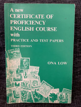 A New Certificate of Proficiency English Course, with Practice and Test Papers