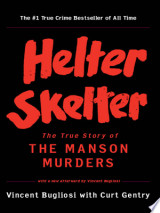 Helter Skelter: The True Story of the Manson Murders
