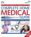 British Medical Association Complete Home Medical Guide