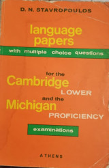 Language Papers for Cambridge Lower and the Michigan Proficiency