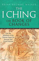 The I Ching, Or, Book of Changes