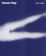 Στέγη του Ιδρύματος Ωνάση - Πρόγραμμα Σεζόν 2021 - 2022