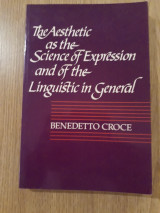 The aesthetic as the science of expression and of the linguistic in general