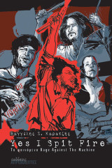 Yes I spit fire: Το φαινόμενο Rage Against the Machine