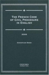 The French Code of Civil Procedure in English, 2006