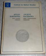 Αρχαία Μακεδονία ανακοινωσεις κατα το τριτο διεθνες συμποσιο Θεσσαλονικη 21-25 Σεπτεμβριου 1977 τόμος ΙΙΙ (διγλωσσο)