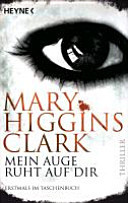 Mein Auge ruht auf dir : Thriller