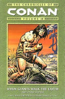 Chronicles of Conan Volume 10: When Giants Walk the Earth and Other Stories