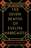 The Seven Deaths of Evelyn Hardcastle