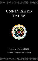 Unfinished Tales of Númenor and Middle-earth