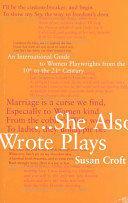 She Also Wrote Plays