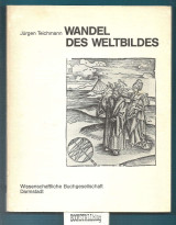 Wandel des Weltbildes : Astronomie, Physik und Messtechnik in der Kulturgeschichte