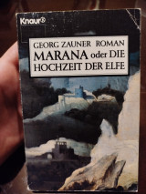 Marana oder die Hochzeit der Elfe