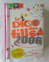 Le dico des filles 2006 : no boys!
