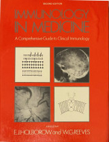 Immunology in Medicine - A Comprehensive Guide to Clinical Immunology