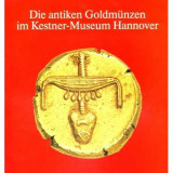 Die antiken Goldmünzen im Kestner-Museum Hannover