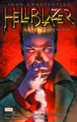 John Constantine, Hellblazer Vol. 2- The Devil You Know (New Edition) Volume 2 The Devil You Know