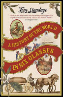 A History of the World in Six Glasses