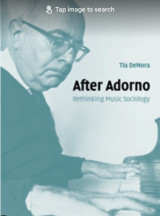After Adorno- Rethinking Music Sociology