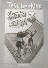 Skate Away! 3 Test booklet CEF Level A2