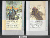 Der Mann ohne Eigenschaften : I. Erstes und zweites Buch – II. Aus dem Nachlass