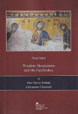 Theodore Skoutariotes and His Parekbolaia or How not to Publish a Byzantine Chronicle. – Ο Θεόδωρος Σκουταριώτης και τα Παρεκβόλαιά του ή το πως να μην εκδίδεται μια βυζαντινή χρονογραφία.