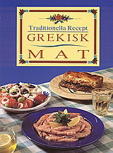 Grekisk mat: Traditionella recept